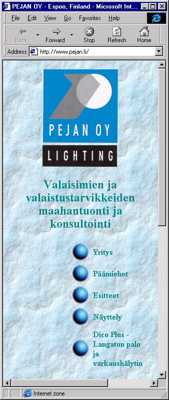 Pejanin p��sivun Logossa on teksti PEJAN OY - LIGHTNING.
Sen alla: Valaisimien ja valaistustarvikkeiden
maahantuonti ja konsultointi. Sitten valikko:
Yritys; P��miehet; Esitteet; N�yttelyM
Dico Plis - Langaton palo ja varkaush�lytin
